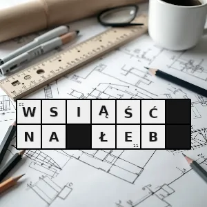 Hasło krzyżówkowe zdominować kogoś zacząć absorbować go całkowicie wymusić na nim istotne dla siebie zachowania - wsiąść na łeb – rozwiązanie, synonimy, podpowiedzi i definicje krzyżówkowe